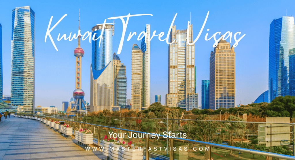 Your Trusted Partner for Kuwait Travel Visas Master Fast Visas